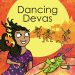 Journey to a magic forest with my new book Dancing Devas!